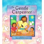 The Gentle Carpenter by Lois Rock